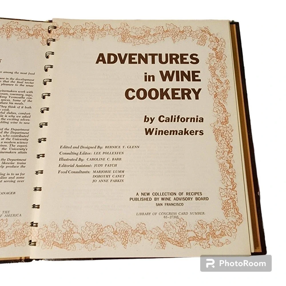 Adventures in Wine Cookery by California Winemakers 1965 Hardcover Spiral